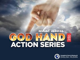 What Move God’s Hand into Action 5